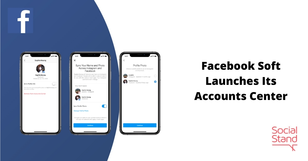 Facebook Soft Launches Its Accounts Center Social Stand
