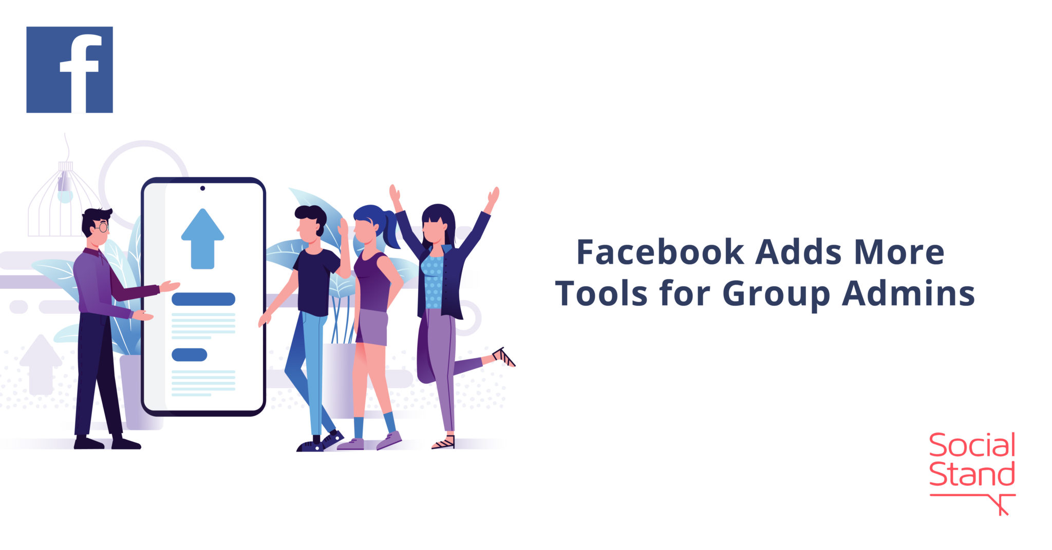 Facebook Adds More Tools for Group Admins Social Stand