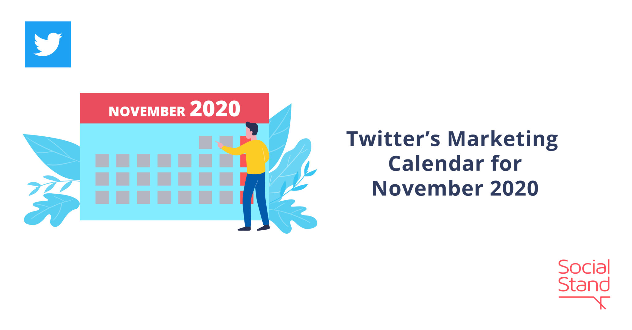 Twitter's Marketing Calendar for November 2020 Social Stand