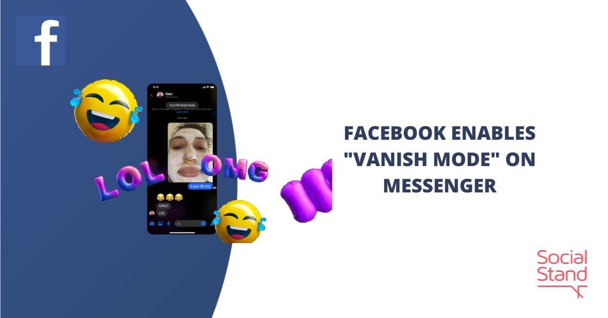 Facebook Enables “Vanish Mode” on Messenger Social Stand