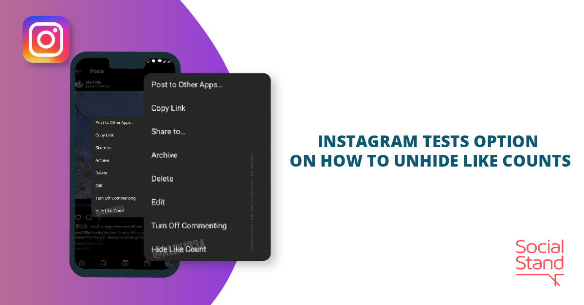 Instagram Tests Option on How to Unhide Like Counts Social Stand