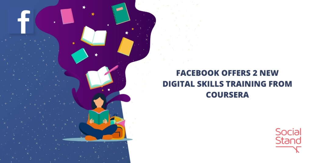 Facebook Offers 2 New Digital Skills Training from Coursera