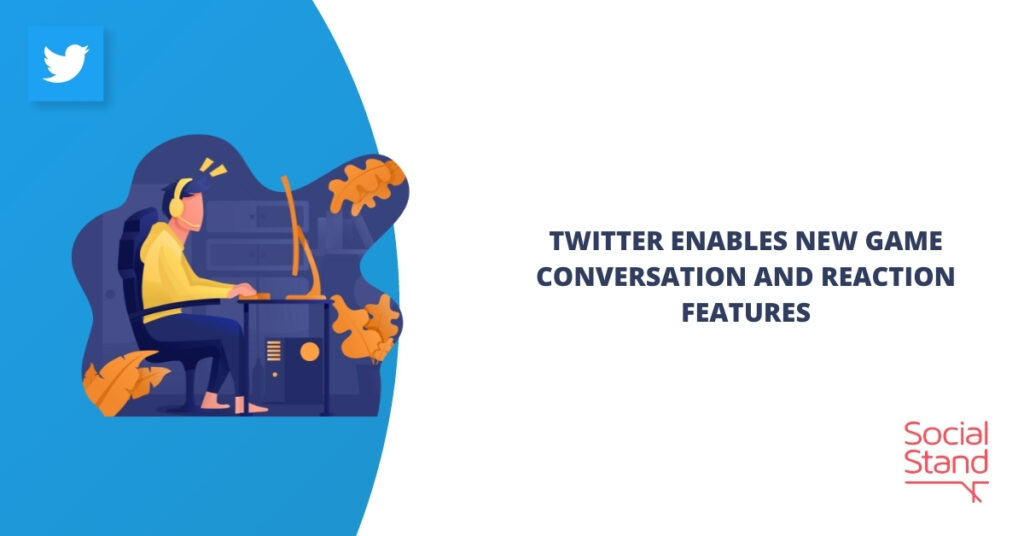 Twitter Enables New Game Conversation and Reaction Features