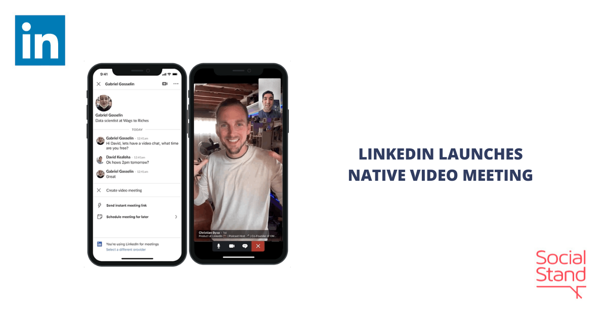 LinkedIn Launches Native Video Meetings - Social Stand