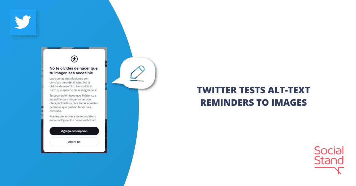Twitter Tests Alt-Text Reminders to Images - Social Stand