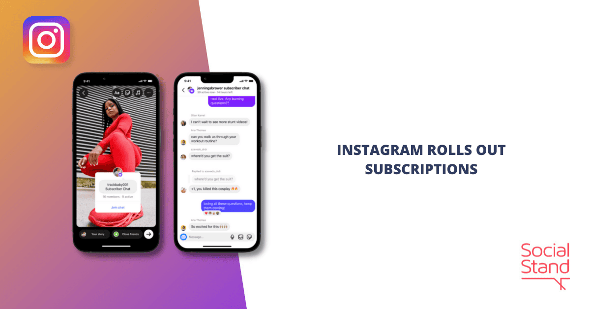 Instagram Rolls Out Subscriptions Social Stand