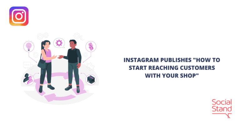 Instagram Publishes "How to Start Reaching Customers with Your Shop"