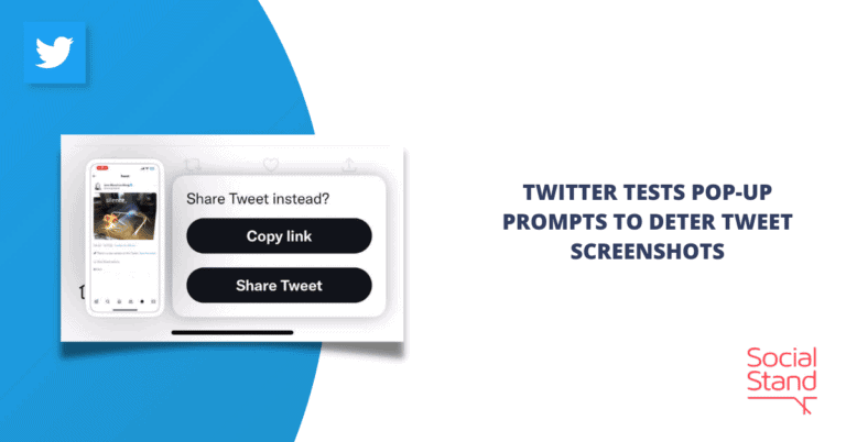 Twitter Tests Pop-Up Prompts to Deter Tweet Screenshots